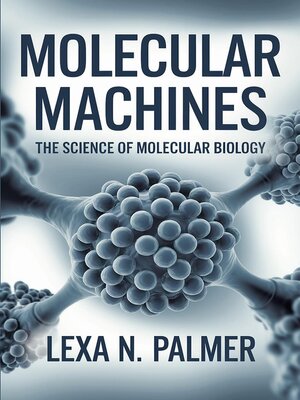 cover image of Molecular Machines